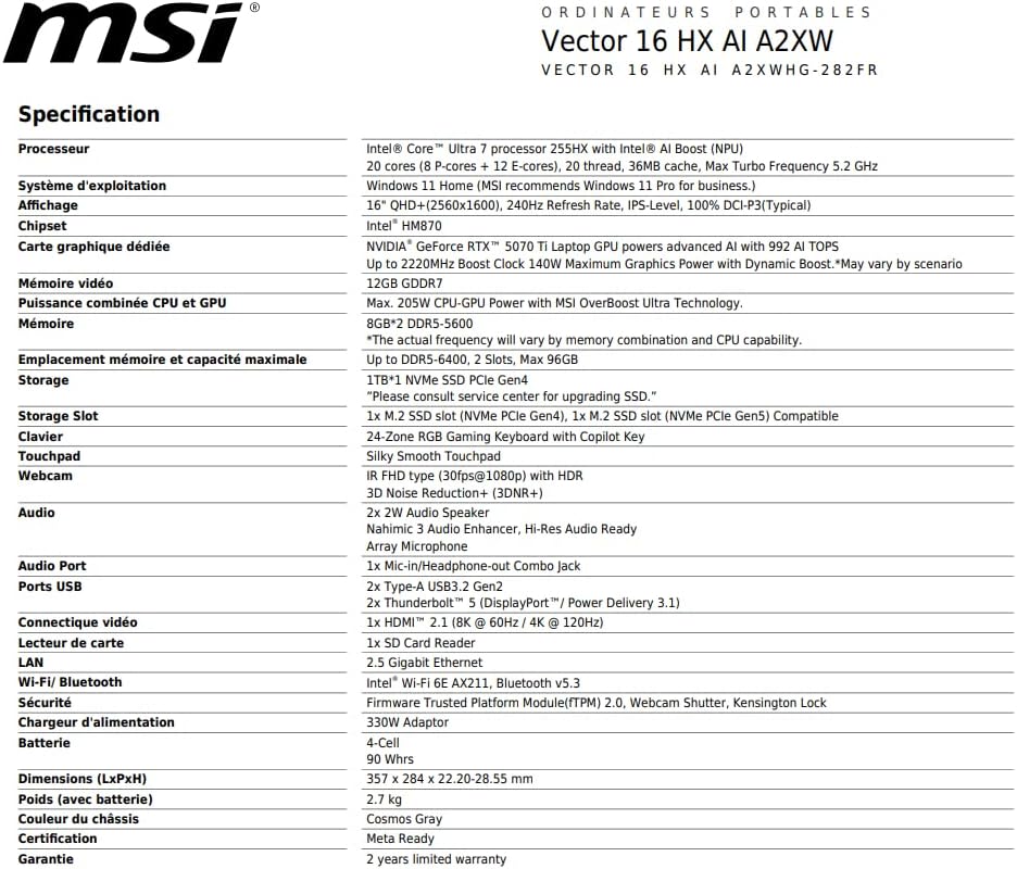 MSI Vector 16 HX AI A2XWHG-282FR : Intel Ultra 7 255HX – 16GB DDR5 – SSD 1TB – Nvidia RTX5070Ti 12GB – 16” QHD+ 240Hz – Windows 11 Famille